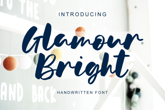 Glamour Bright Font: A Bold Script for Editorial Design